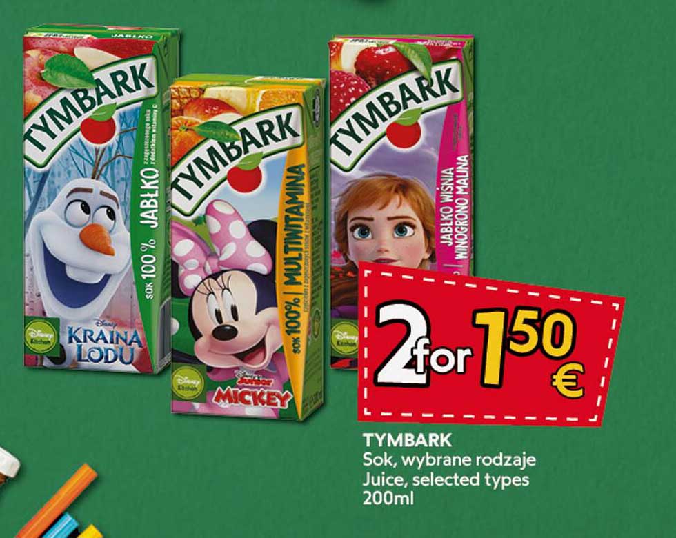 TYMBARK Sok, wybrane rodzaje Juice, selected types 200ml 2 for 1,50 €