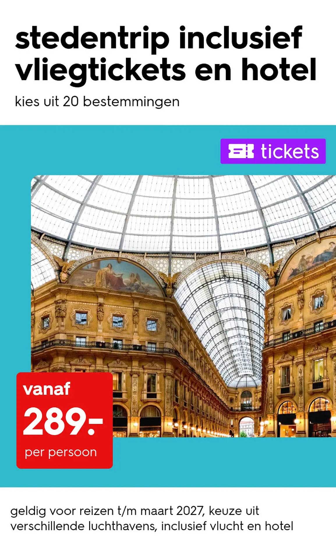 stedentrip inclusief vliegtickets en hotel