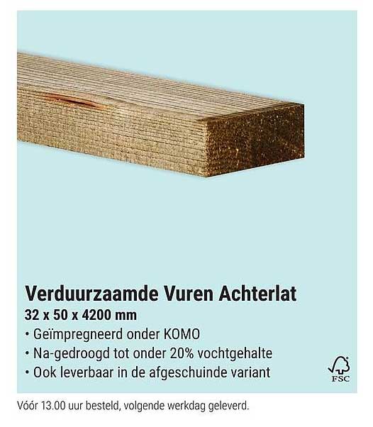 Verduurzaamde Vuren Achterlat 32 x 50 x 4200 mm