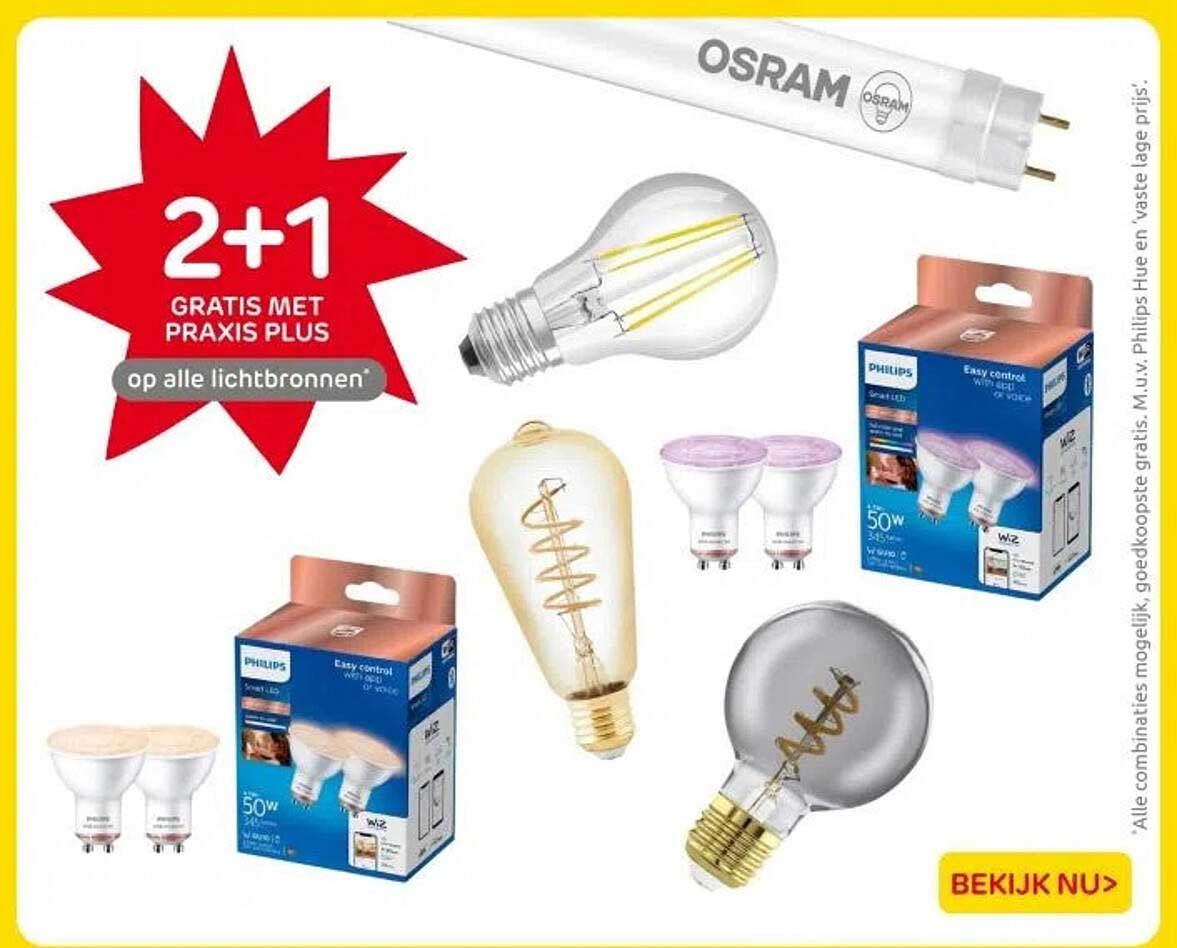 2+1 GRATIS MET PRAXIS PLUS op alle lichtbronnen*
