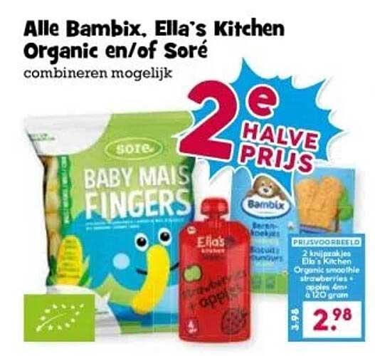 Alle Bambix, Ella's Kitchen Organic en/of Soré