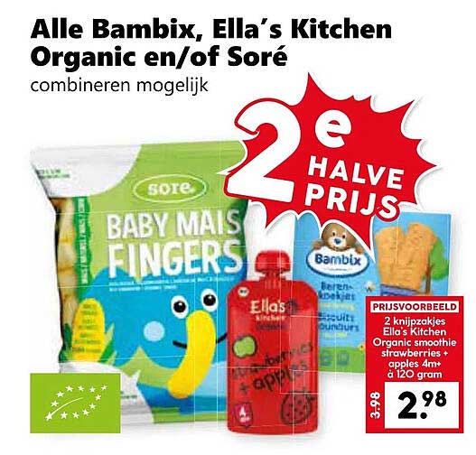 Alle Bambix, Ella’s Kitchen Organic en/of Soré