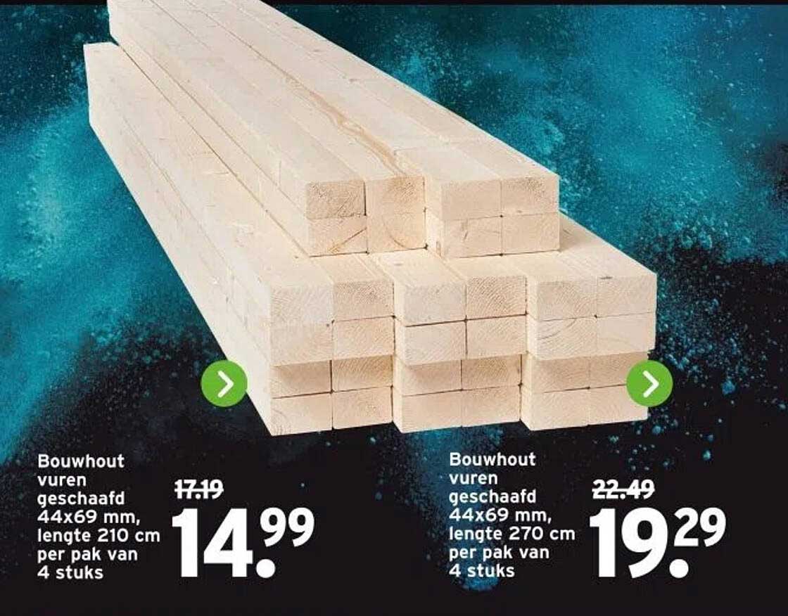 Bouwhout vuren geschaafd 44x69 mm, lengte 210 cm per pak van 4 stuks - nu voor slechts 14,99