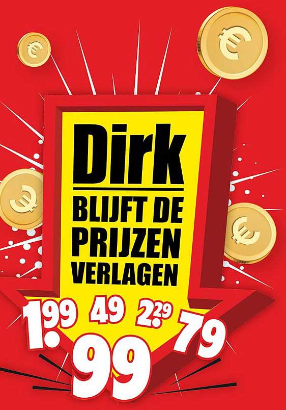 Dirk blijft de prijzen verlagen