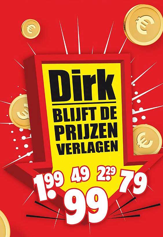 Dirk Blijft De Prijzen Verlagen