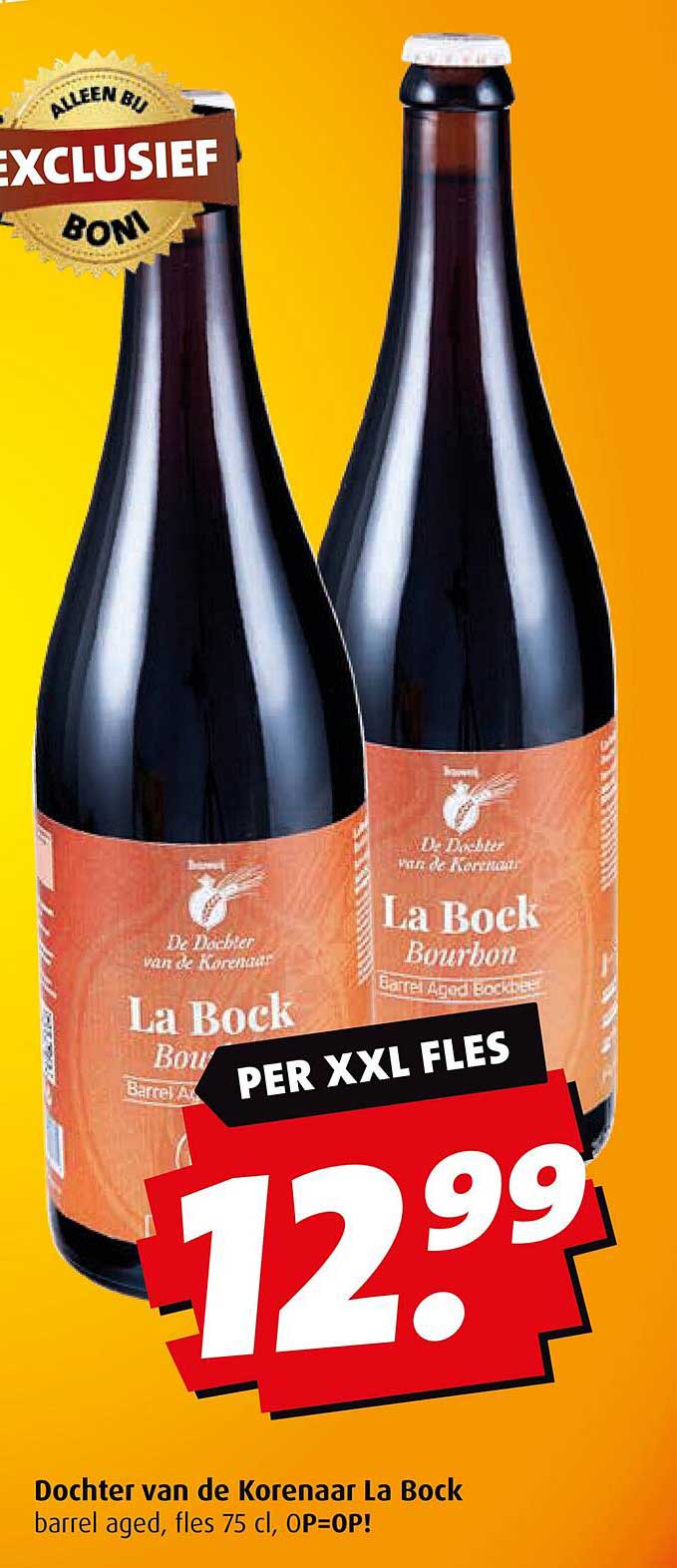 Dochter van de Korenaar La Bock barrel aged, fles 75 cl, OP=OP!