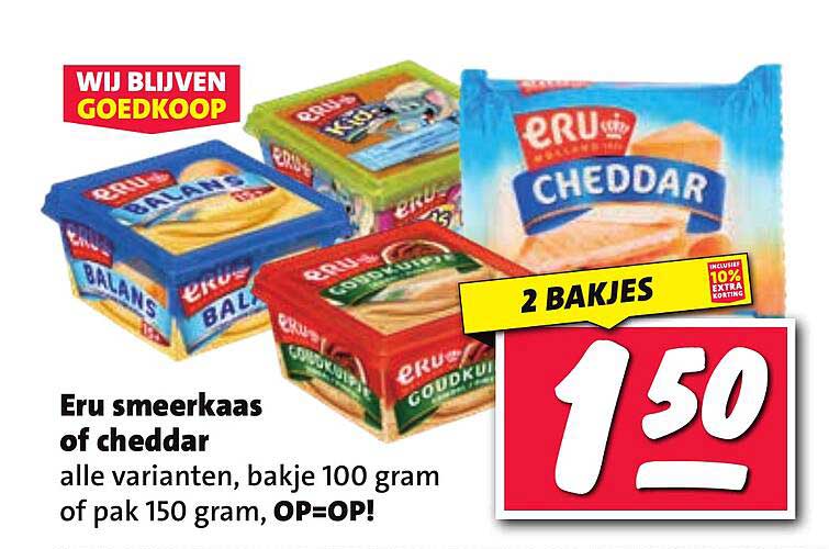 Eru smeerkaas of cheddar