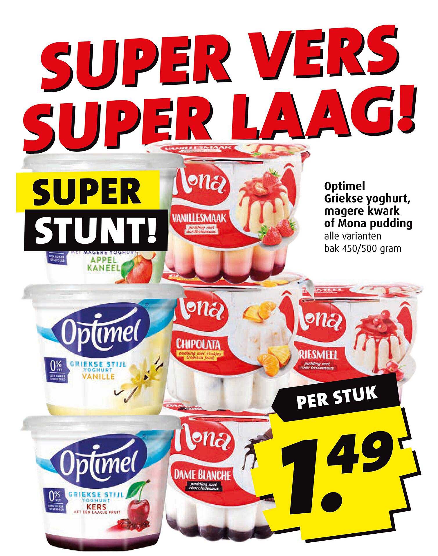 Optimeel Griekse yoghurt, magere kwark of Mona pudding alle varianten bak 450/500 gram