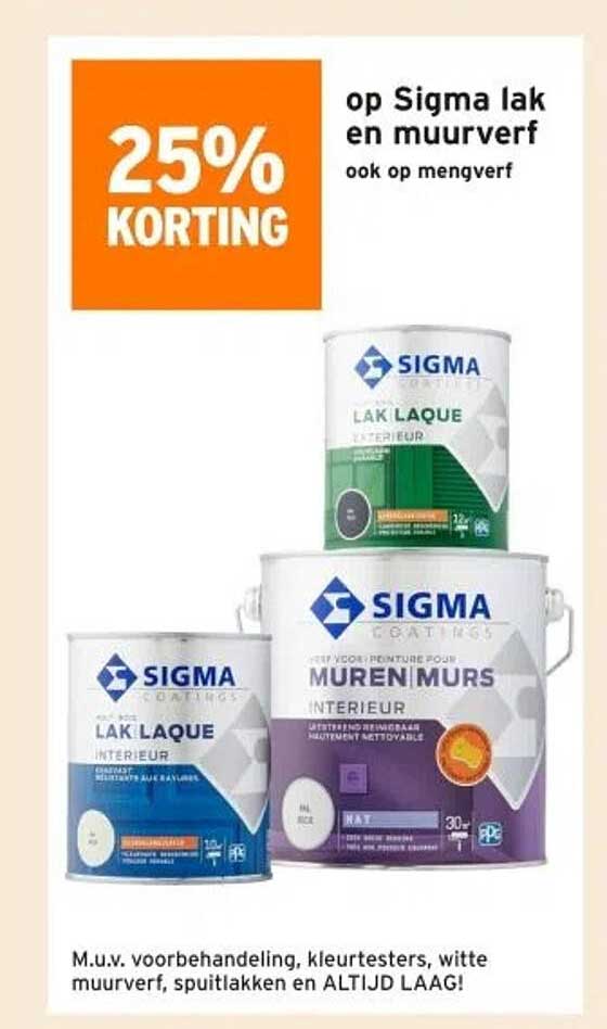 25% KORTING op Sigma lak en muurverf ook op mengverf