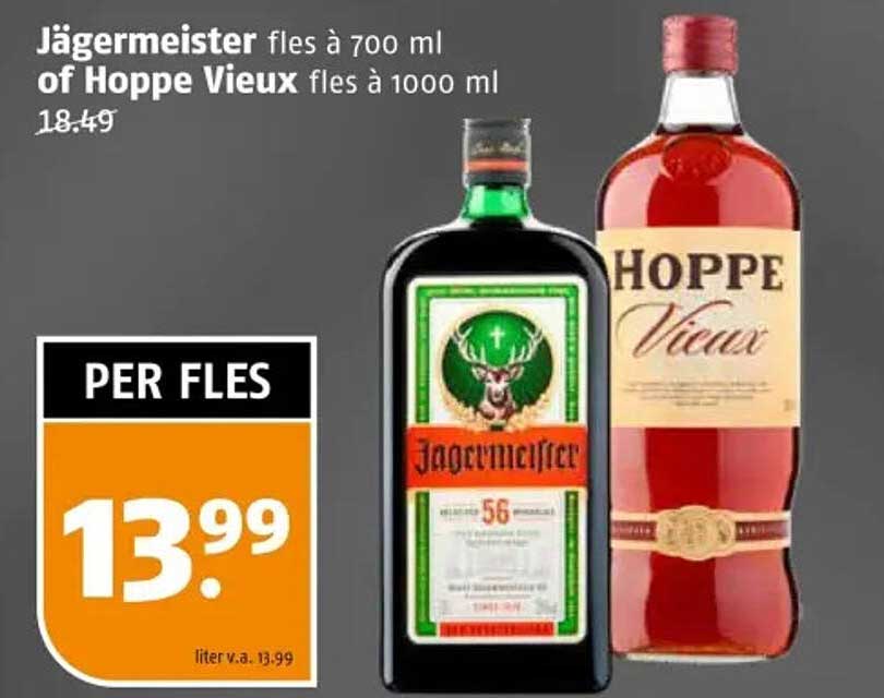 Jägermeister fles à 700 ml of Hoppe Vieux fles à 1000 ml