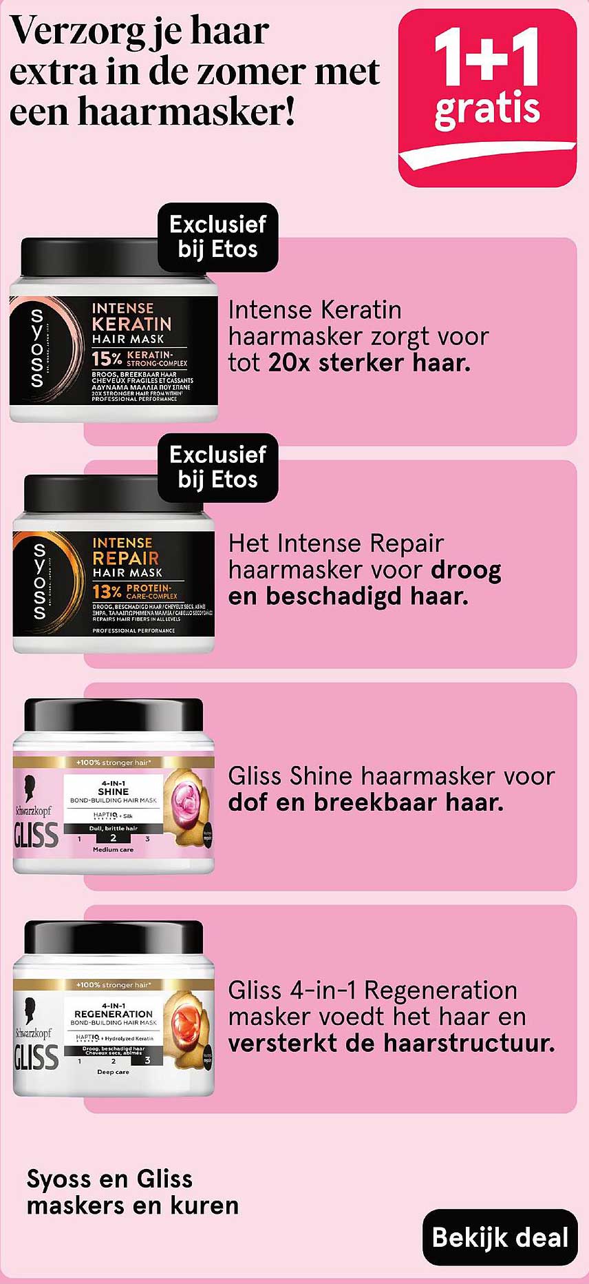 1+1 gratis op haarmaskers van SYOSS en GLISS!