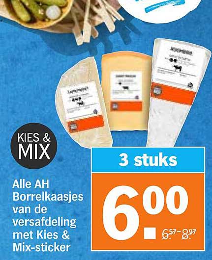 Alle AH Borrelkaasjes van de versafdeling met Kies & Mix-sticker