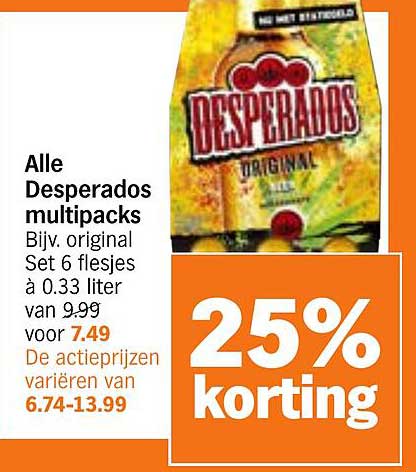 Alle Desperados multipacks Bijv. original Set 6 flesjes à 0.33 liter van 9.99 voor 7.49