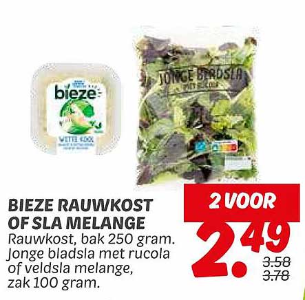 BIEZE RAUWKOST OF SLA MELANGE