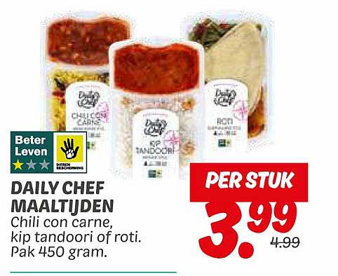 DAILY CHEF MAALTIJDEN Chili con carne, kip tandoori of roti. Pak 450 gram.