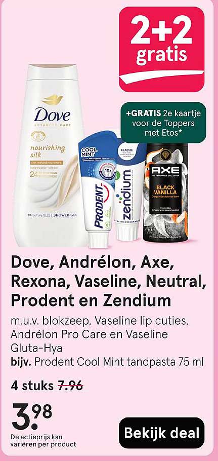 Dove, Andrélon, Axe, Rexona, Vaseline, Neutral, Prodent en Zendium