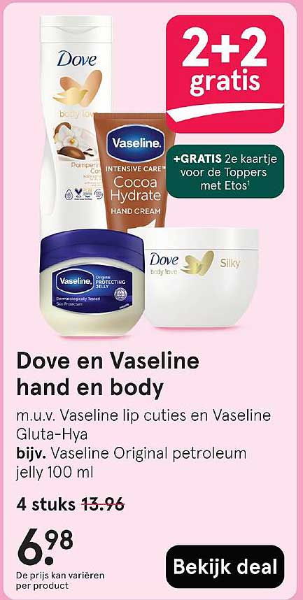 Dove en Vaseline hand en body