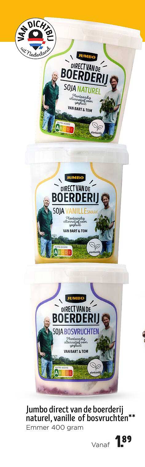 Jumbo direct van de boerderij soja naturel, vanille of bosvruchten - Emmer 400 gram
