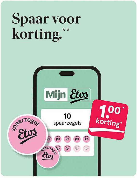 Sparen voor korting bij Etos!