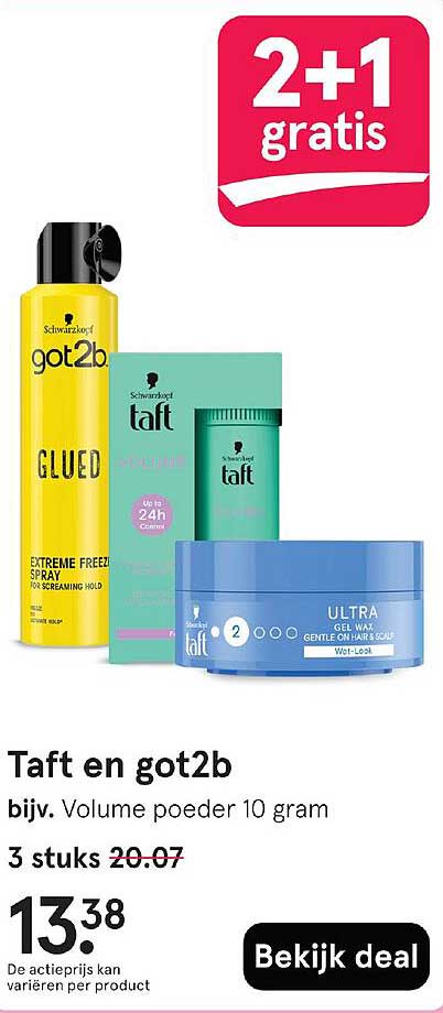 Taft en got2b bijv. Volume poeder 10 gram