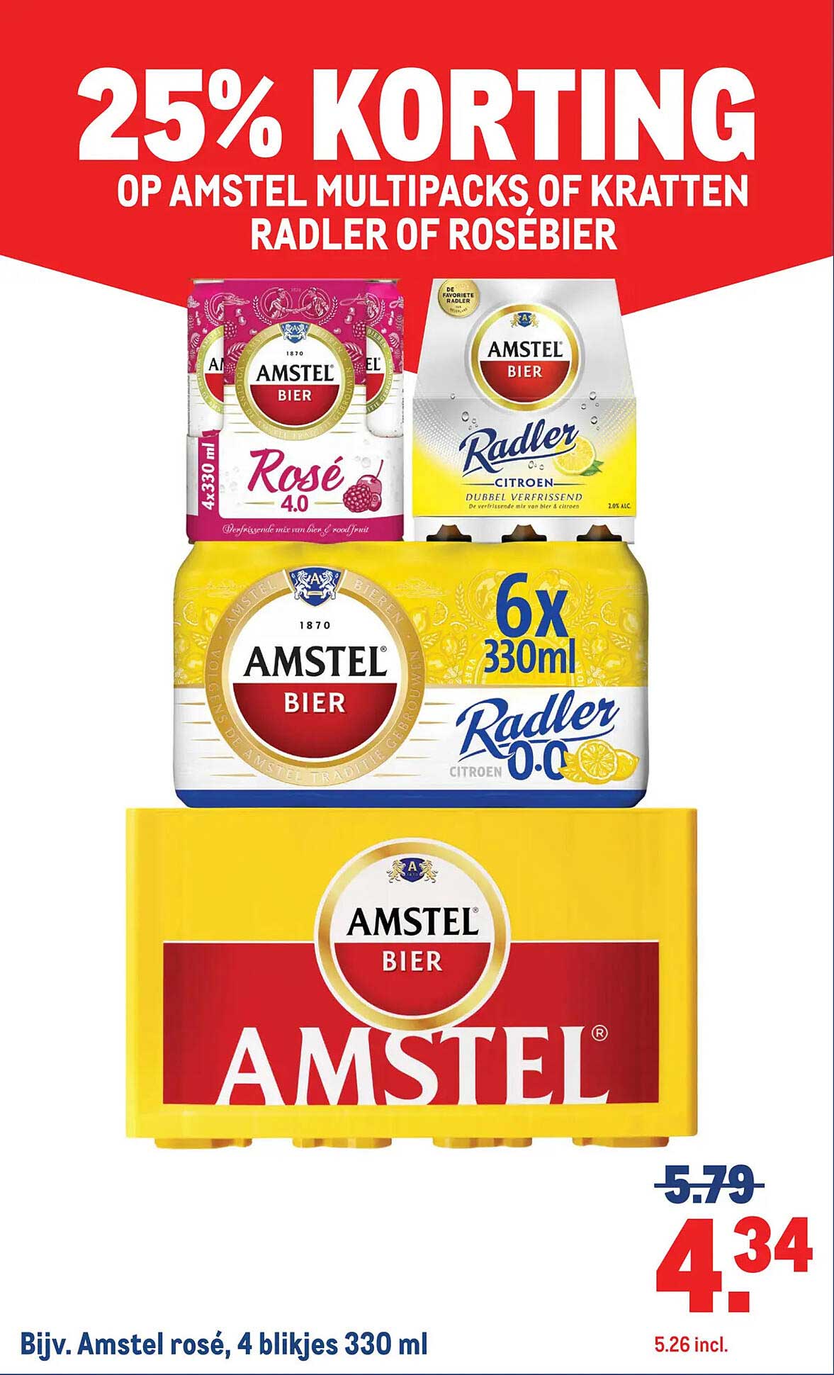 25% KORTING OP AMSTEL MULTIPACKS OF KRATTEN RADLER OF ROSÉBIER