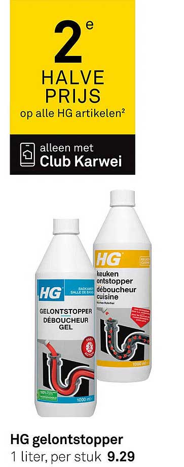 2e HALVE PRIJS op alle HG artikelen alleen met Club Karwei