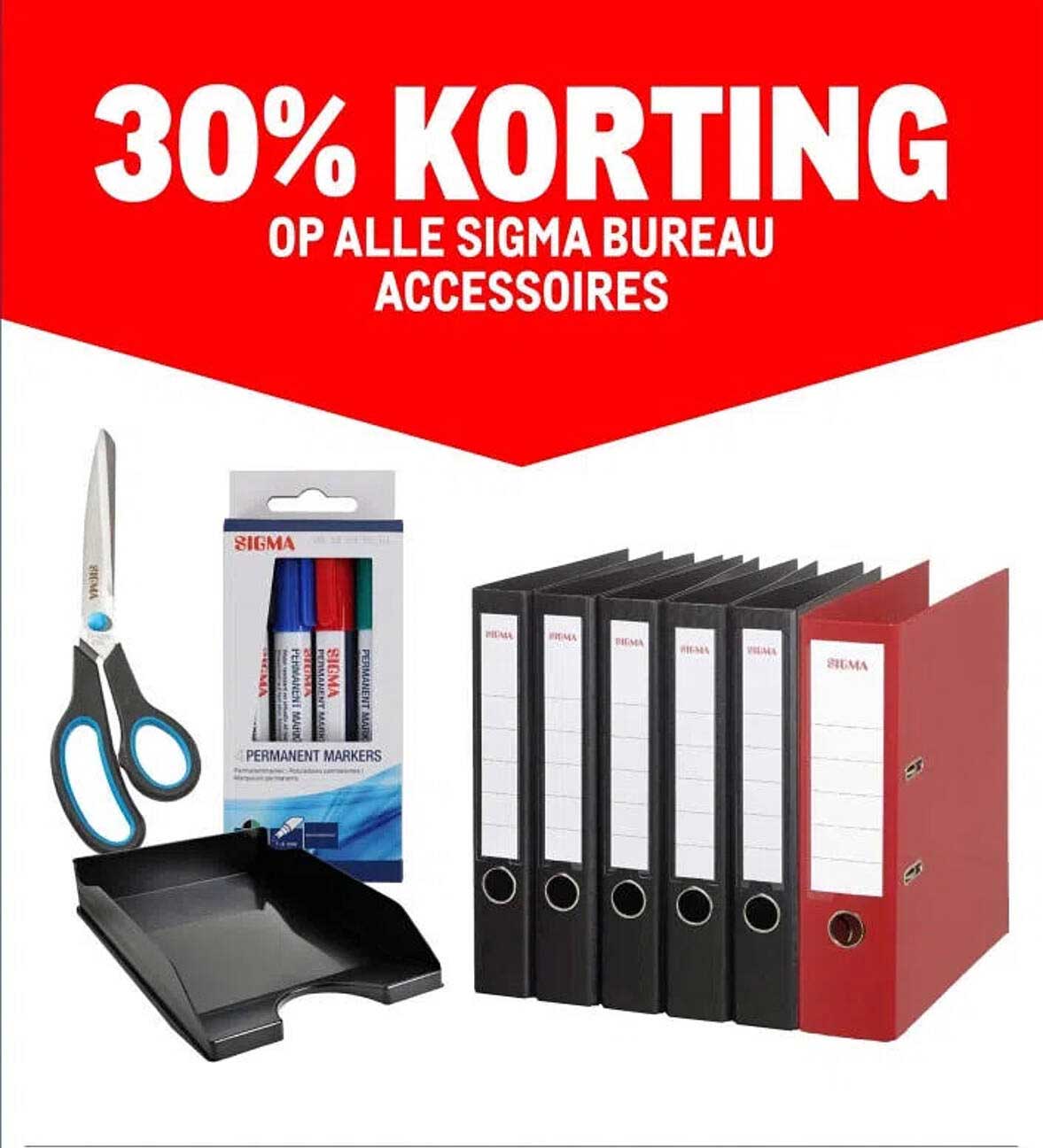 30% KORTING OP ALLE SIGMA BUREAU ACCESSOIRES