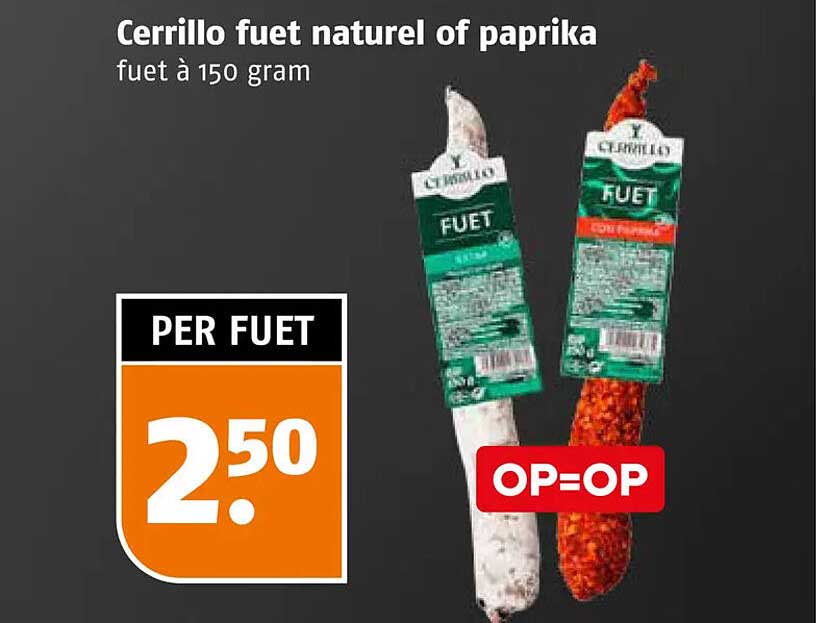 Cerrillo fuet naturel of paprika fuet à 150 gram OP=OP