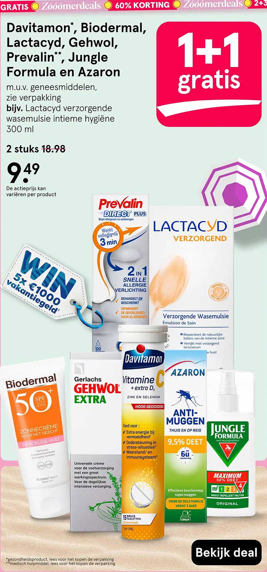 Davitamon*, Biodermal, Lactacyd, Gehwol, Prevalin**, Jungle Formula en Azaron 1+1 gratis