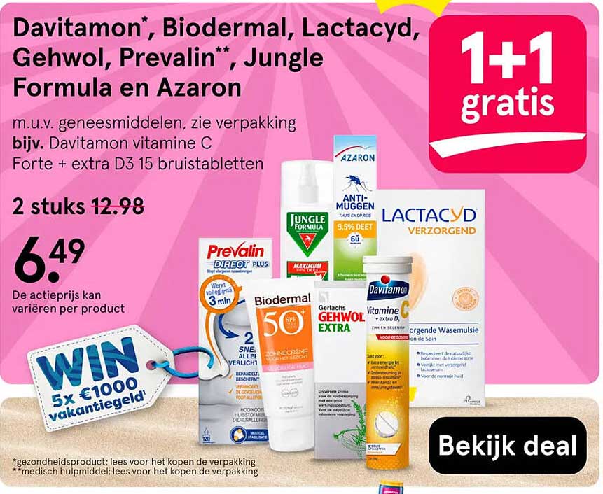 Davitamon*, Biodermal, Lactacyd, Gehwol, Prevalin**, Jungle Formula en Azaron 1+1 gratis