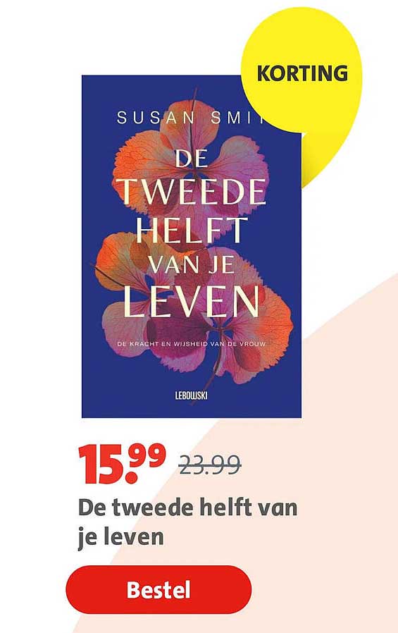 De tweede helft van je leven