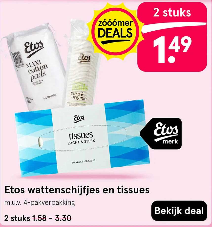 Etos wattenschijfjes en tissues