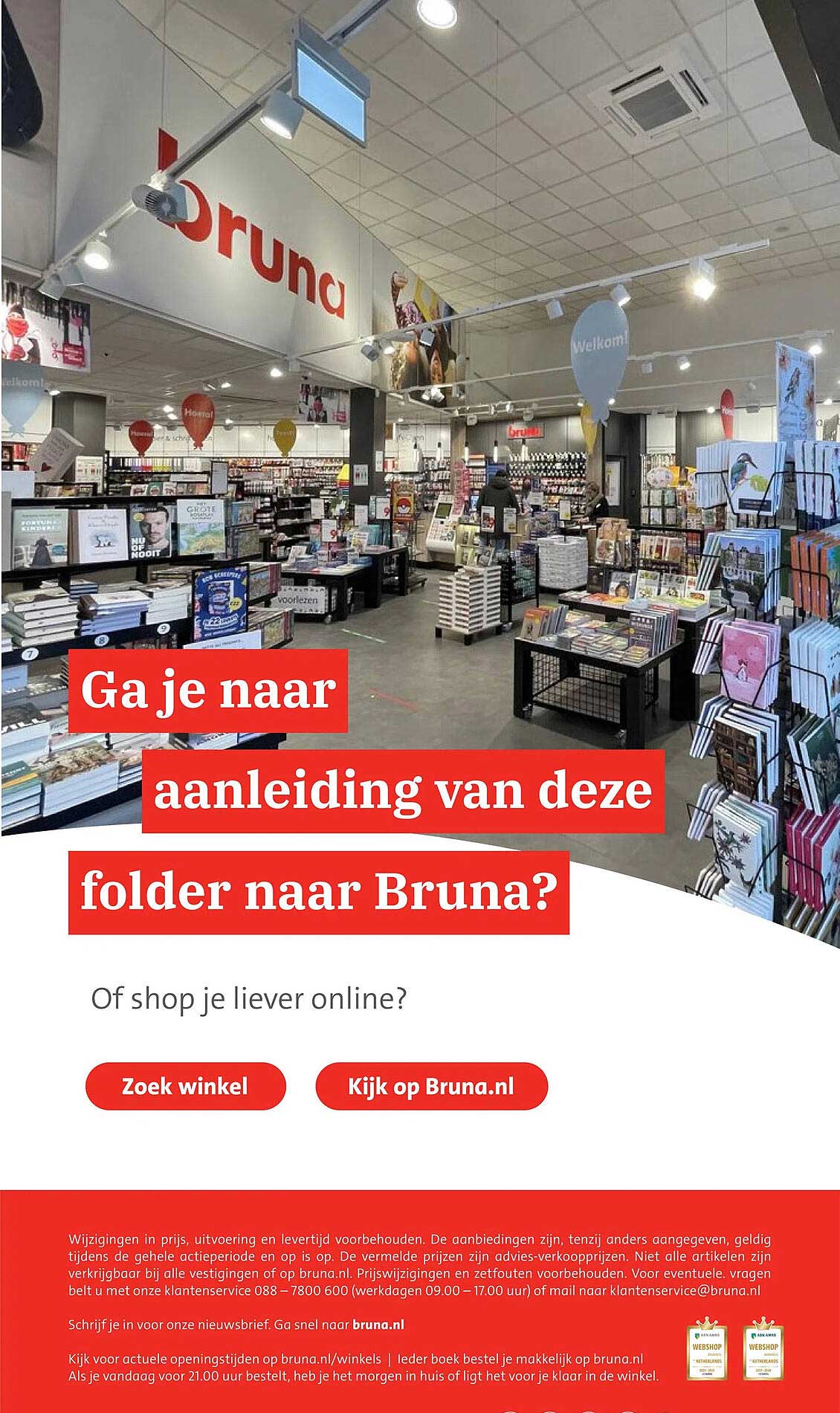 Ga je naar aanleiding van deze folder naar Bruna?