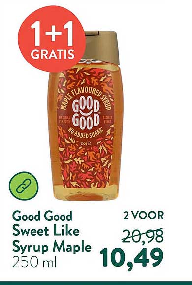 Good Good Sweet Like Syrup Maple 250 ml 1+1 GRATIS