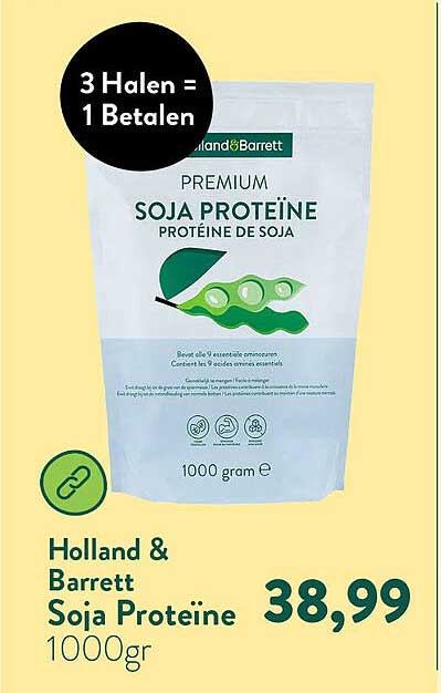 Holland & Barrett Soja Proteïne 1000gr 3 Halen = 1 Betalen