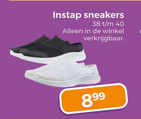 Instap sneakers 38 t/m 40 Alleen in de winkel verkrijgbaar.
