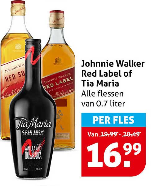 Johnnie Walker Red Label of Tia Maria Alle flessen van 0.7 liter PER FLES