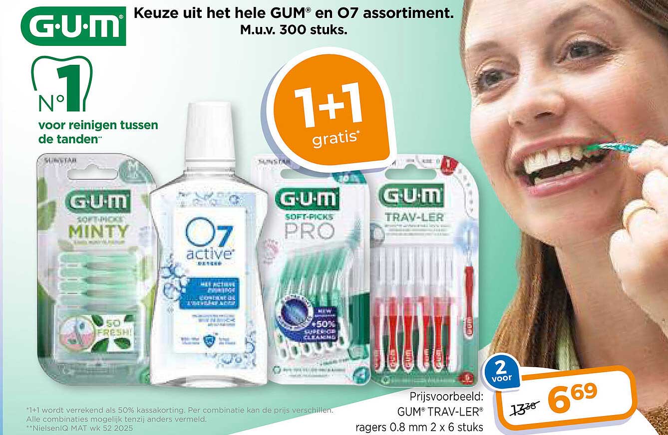 Keuze uit het hele GUM® en O7 assortiment. M.u.v. 300 stuks. 1+1 gratis
