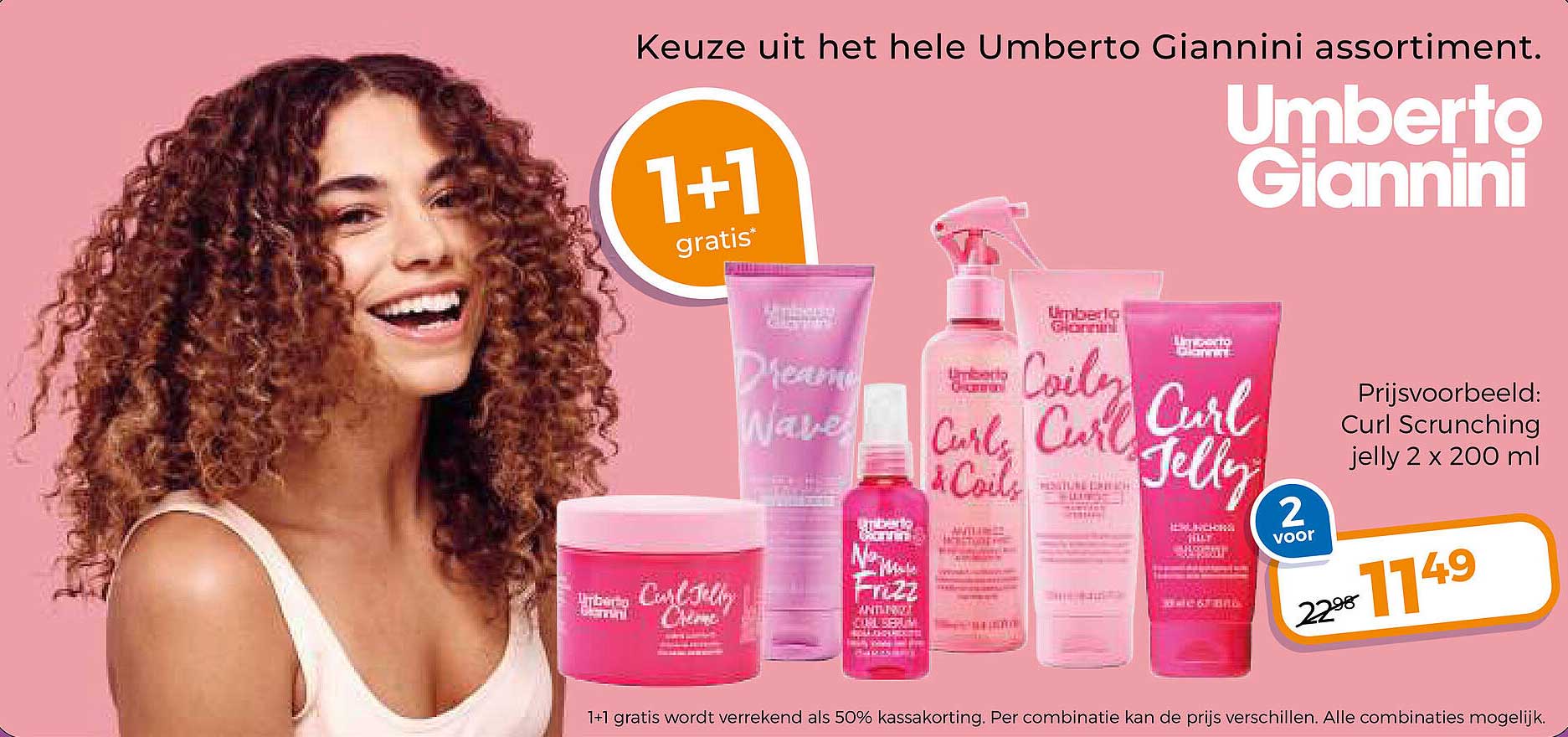 Keuze uit het hele Umberto Giannini assortiment. 1+1 gratis
