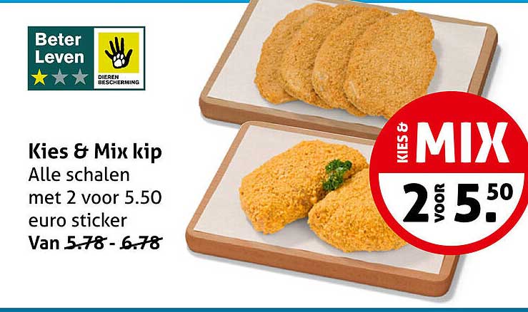 Kies & Mix kip Alle schalen met 2 voor 5.50 euro sticker