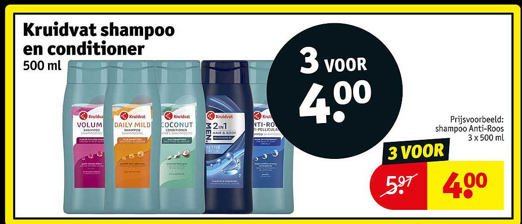 Kruidvat shampoo en conditioner 500 ml 3 VOOR 4.00