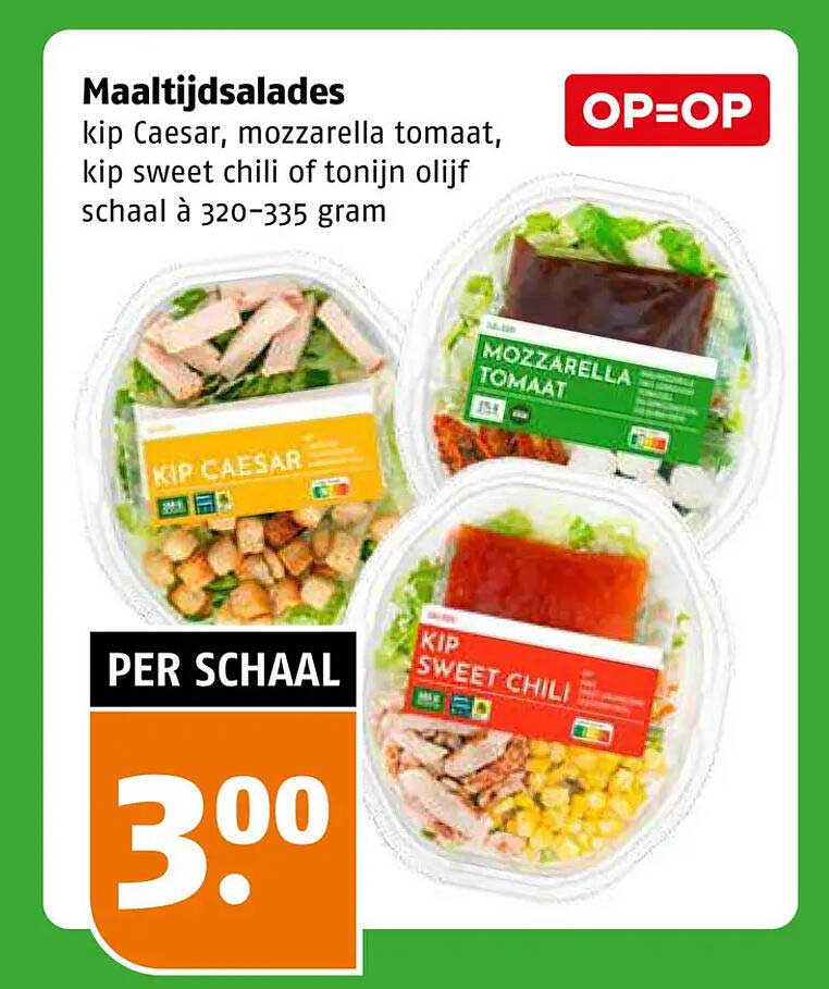 Maaltijdsalades kip Caesar, mozzarella tomaat, kip sweet chili of tonijn olijf schaal à 320–335 gram OP=OP