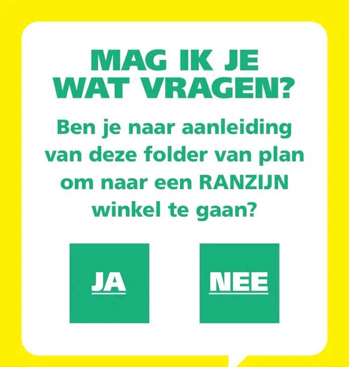 MAG IK JE WAT VRAGEN?