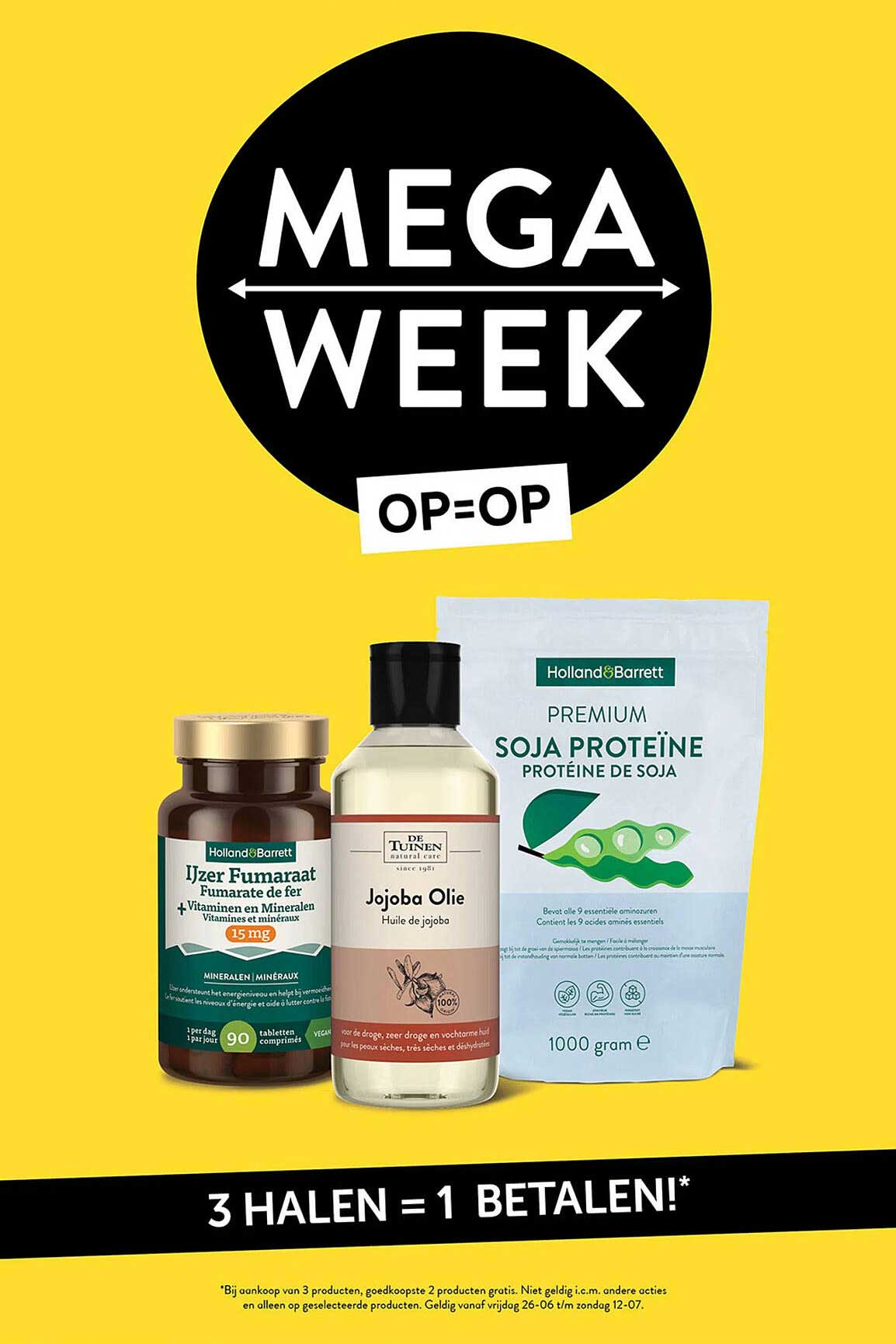 MEGA WEEK OP=OP 3 HALEN = 1 BETALEN!*