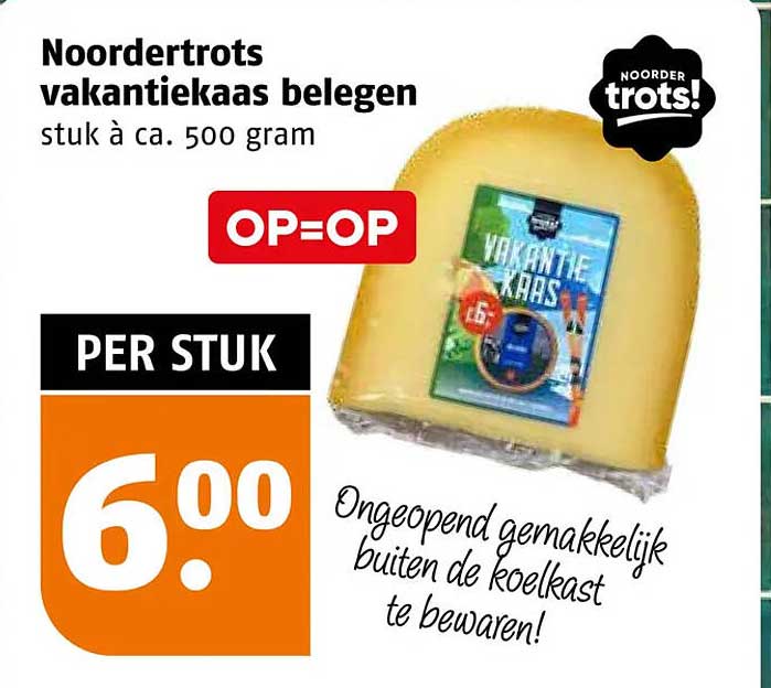 Noordertrots vakantietrots belegen stuk à ca. 500 gram OP=OP