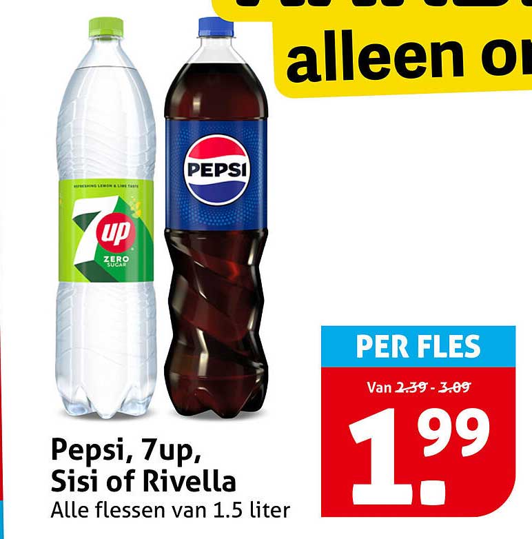 Pepsi, 7up, Sisi of Rivella Alle flessen van 1.5 liter
