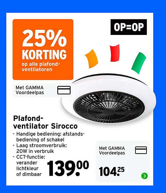 Plafond-ventilator Sirocco 25% korting op alle plafond-ventilatoren OP=OP