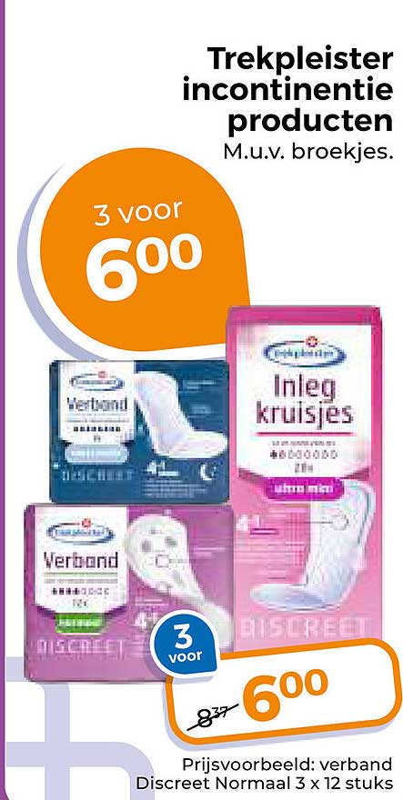 Trekpleister incontinentie producten M.u.v. broekjes. 3 voor 6,00