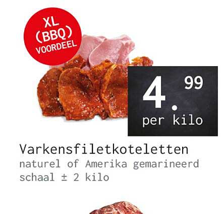 Varkensfiletkoteletten natuur of Amerika gemarineerd schaal ± 2 kilo