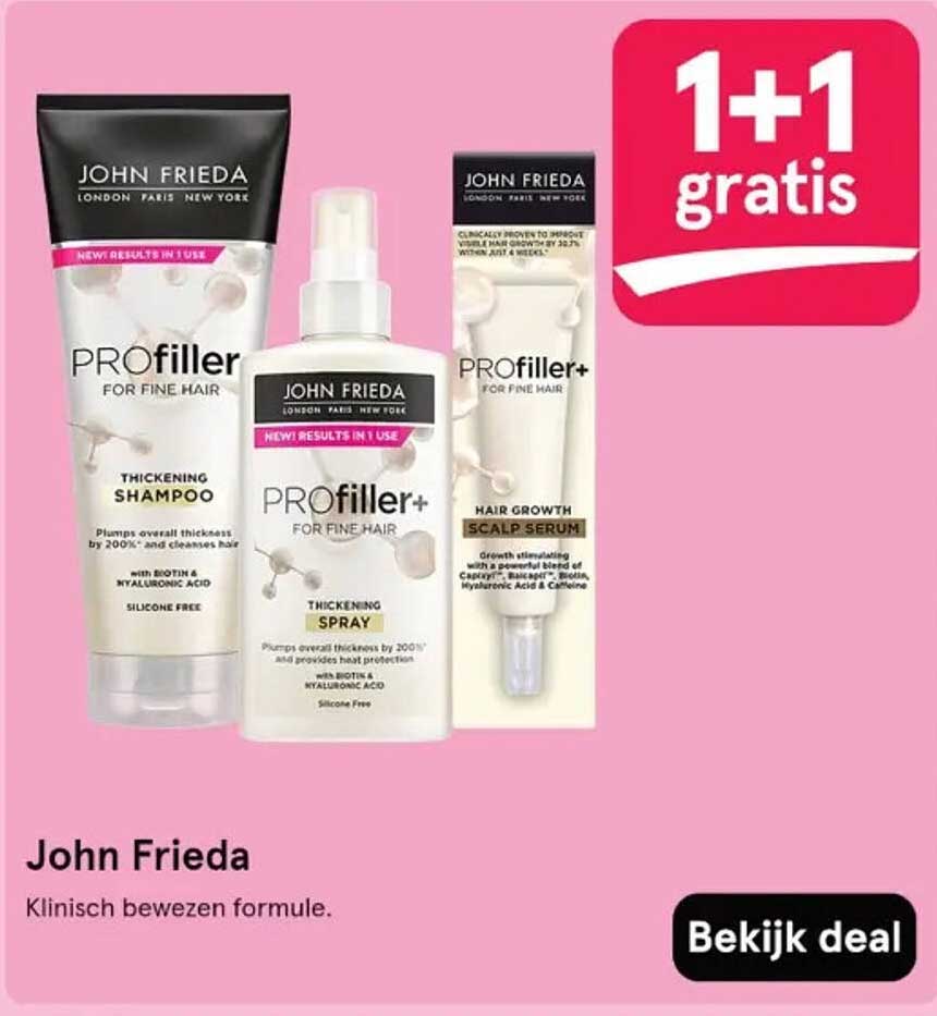 1+1 gratis John Frieda ProFiller voor fijn haar